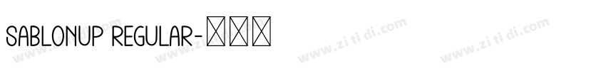 SablonUp Regular字体转换